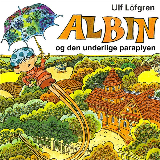 Albin og den underlige paraplyen