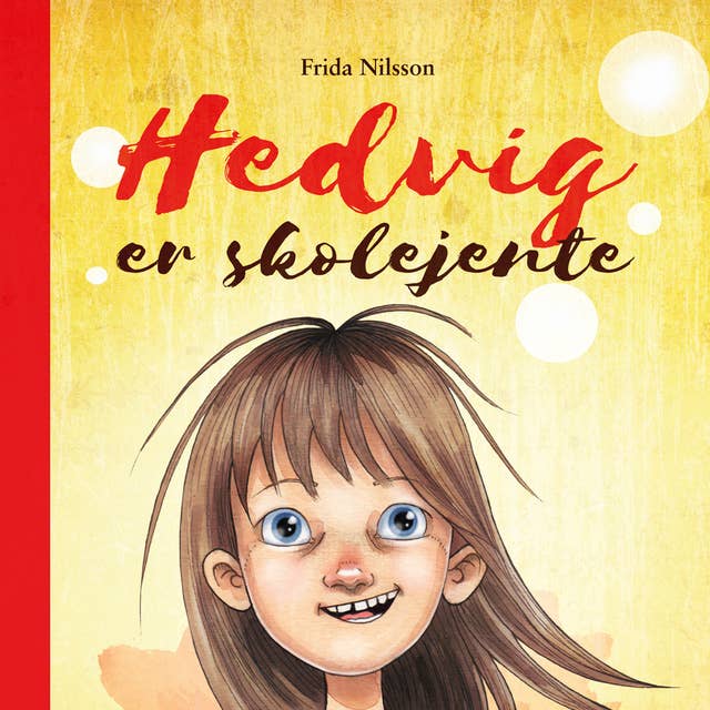Hedvig er skolejente