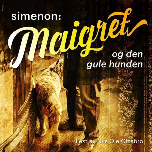 Maigret og den gule hunden