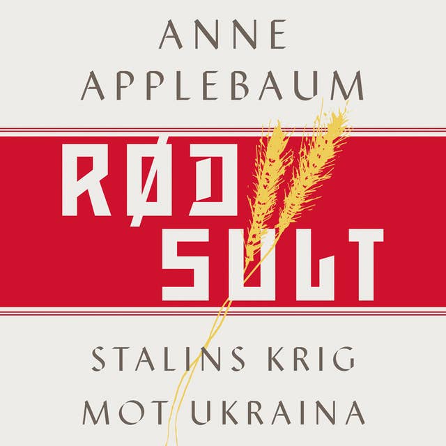 Cover for Rød sult - Stalins krig mot Ukraina