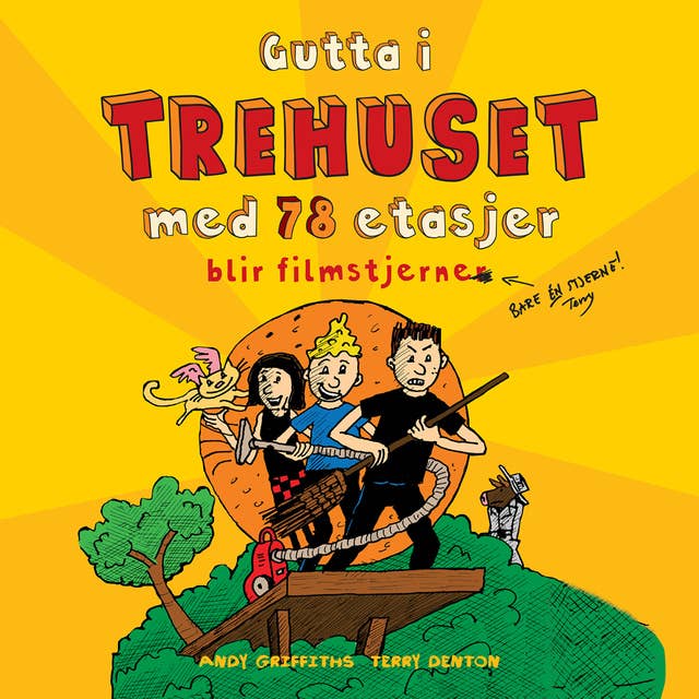 Gutta i trehuset med 78 etasjer blir filmstjerner by Andy Griffiths