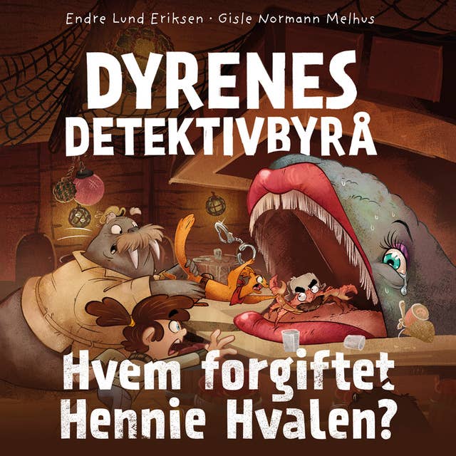 Cover for Dyrenes Detektivbyrå: Hvem forgiftet Hennie Hvalen?