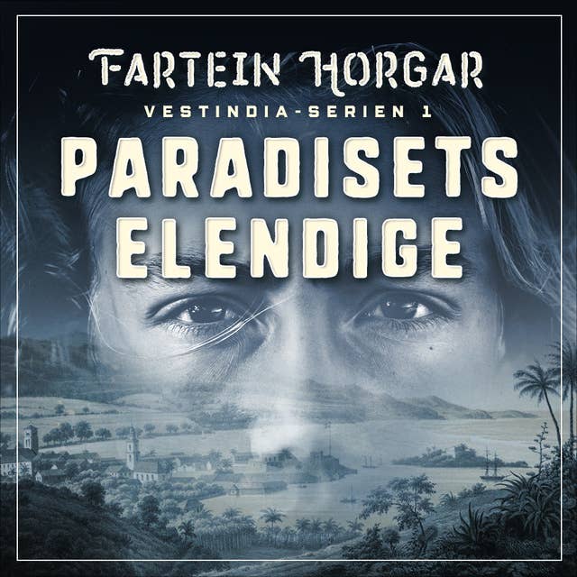 Paradisets elendige by Fartein Horgar