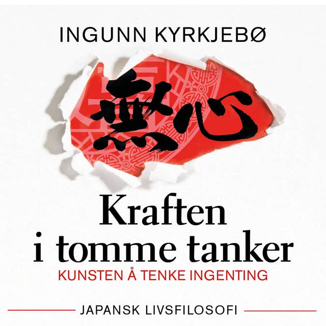 Kraften i tomme tanker. Kunsten å tenke ingenting