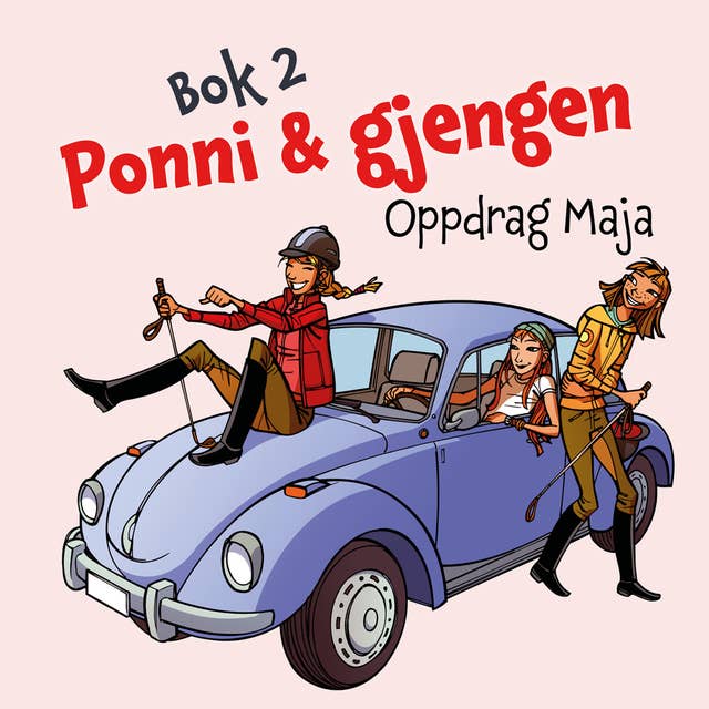 Ponni & gjengen - Oppdrag Maja