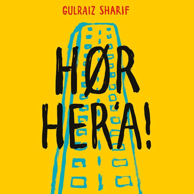 Hør her'a! by Gulraiz Sharif