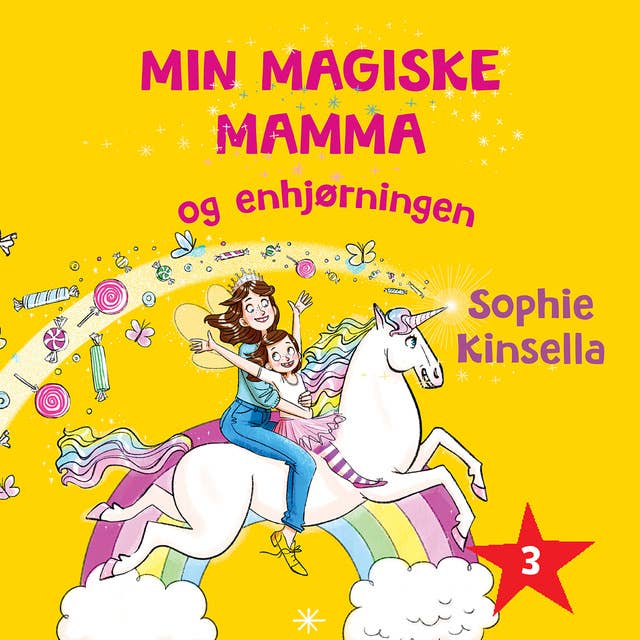 Cover for Min magiske mamma og enhjørningen