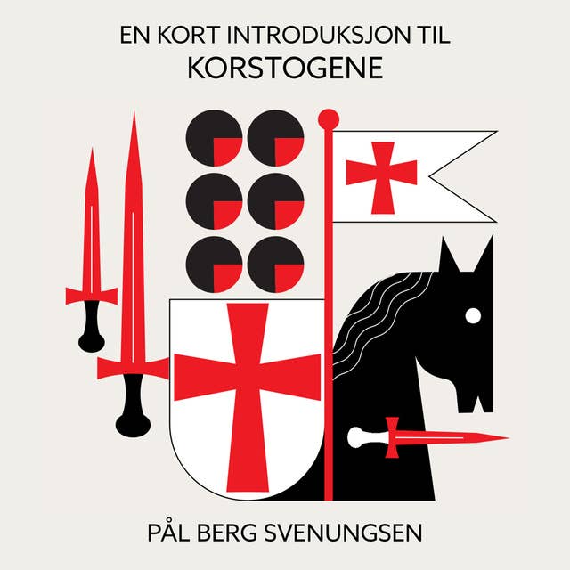 En kort introduksjon til korstogene by Pål Berg Svenungsen