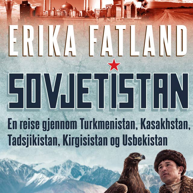 Cover for Sovjetistan - Forfatterens innlesning