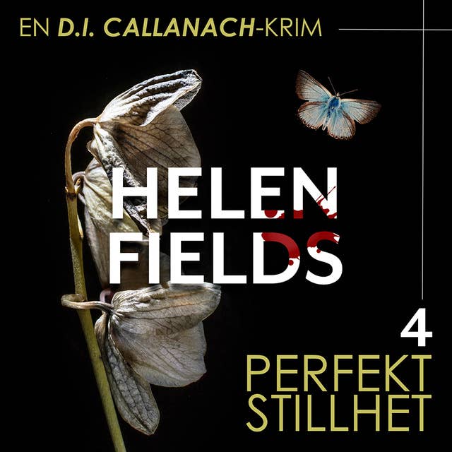 Perfekt stillhet by Helen Fields