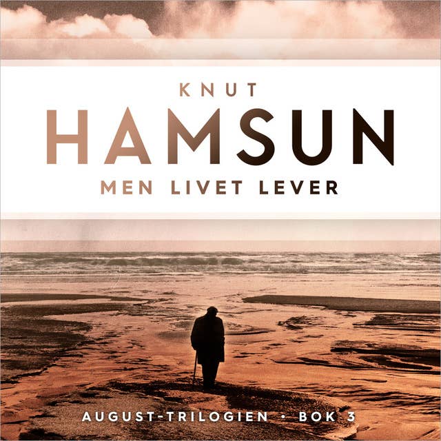 Men livet lever by Knut Hamsun