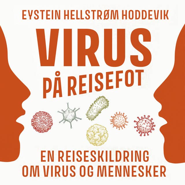 Virus på reisefot - En reiseskildring om virus og mennesker