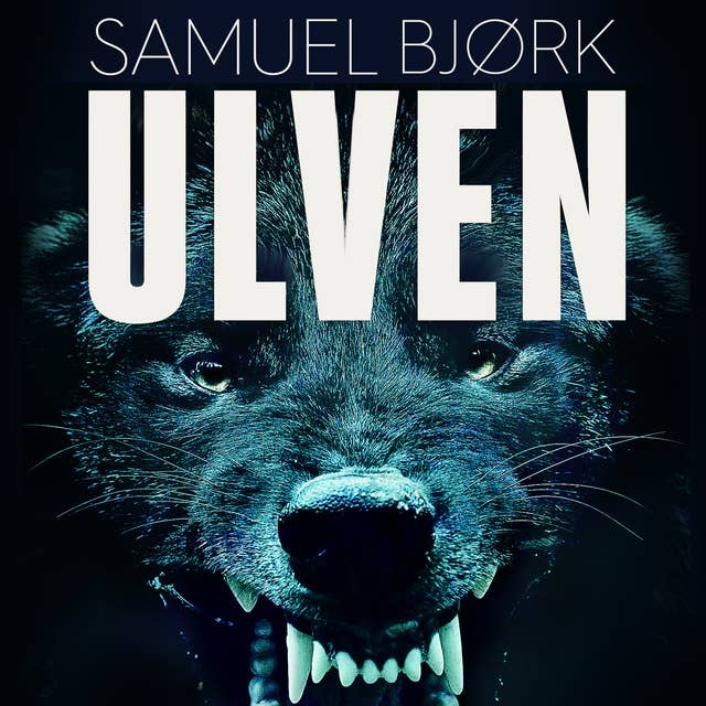 Ulven by Samuel Bjørk