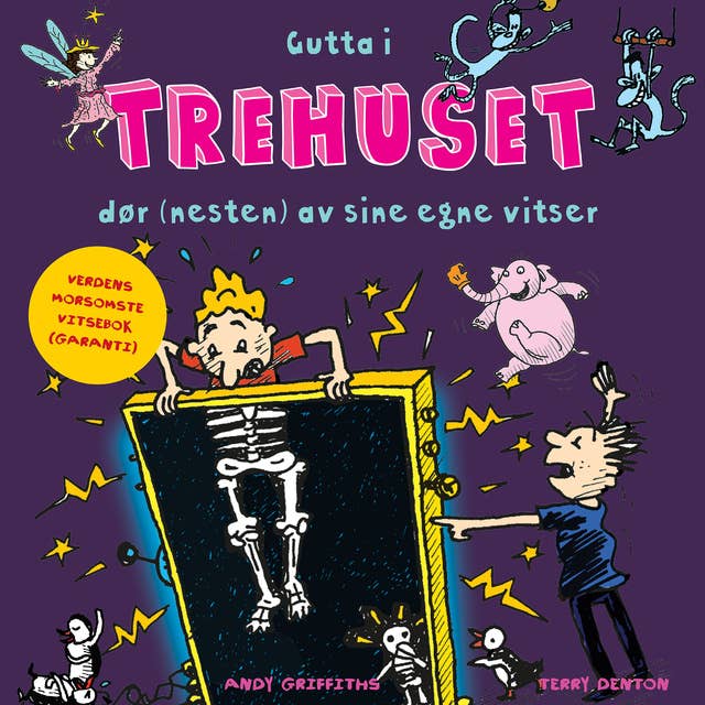 Gutta i trehuset dør (nesten) av sine egne vitser by Andy Griffiths