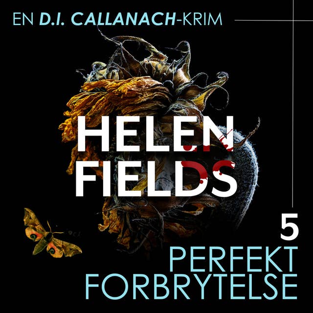 Perfekt forbrytelse by Helen Fields