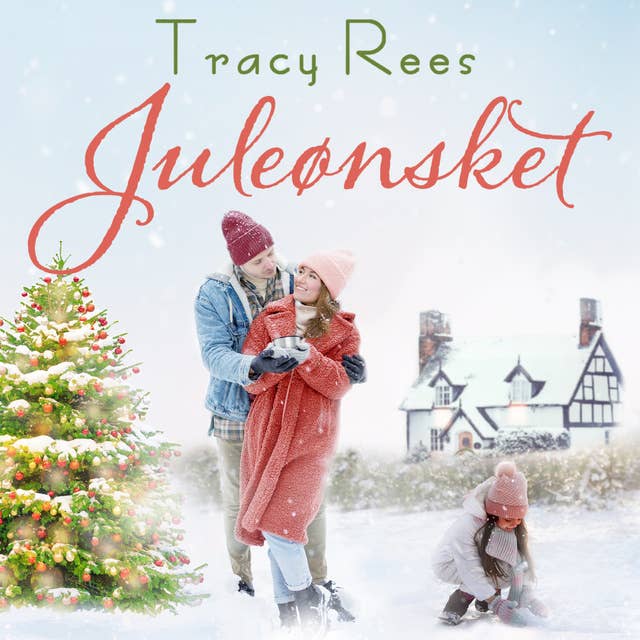 Juleønsket by Tracy Rees