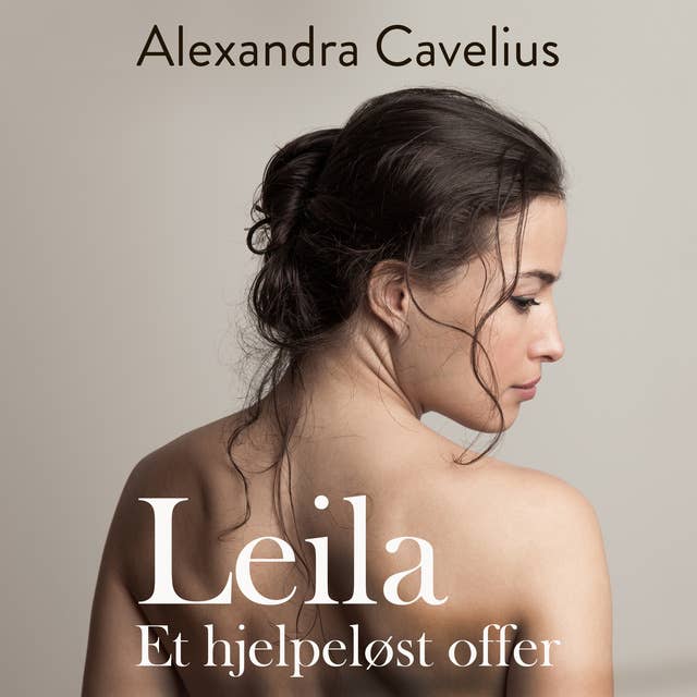 Leila - Et hjelpeløst offer