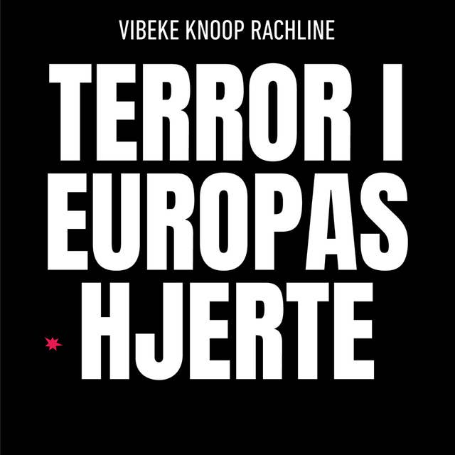 Terror i Europas hjerte