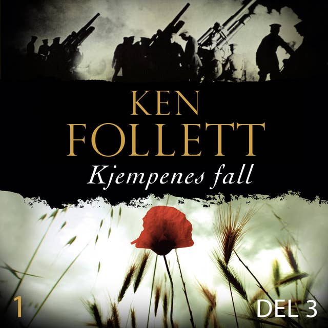 Kjempenes fall - Del 3 by Ken Follett