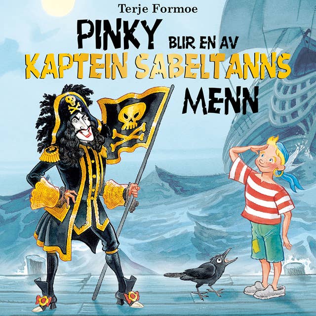 Pinky blir en av Kaptein Sabeltanns menn