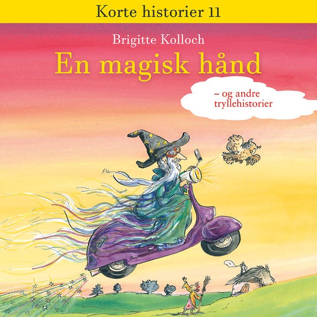En magisk hånd - og andre tryllehistorier