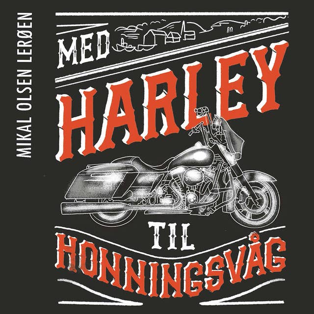 Med Harley til Honningsvåg - På to hjul gjennom et nedstengt Norge