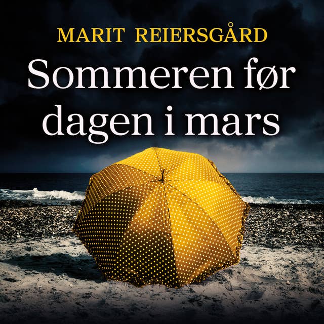 Sommeren før dagen i mars 