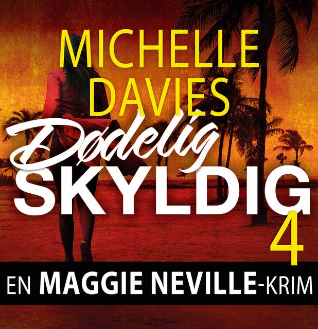 Dødelig skyldig by Michelle Davies