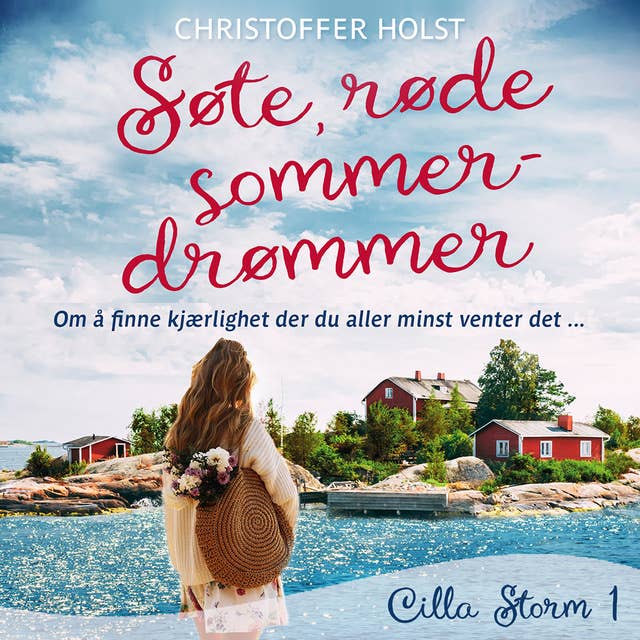 Søte, røde sommerdrømmer