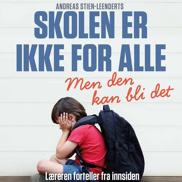 Skolen er ikke for alle 