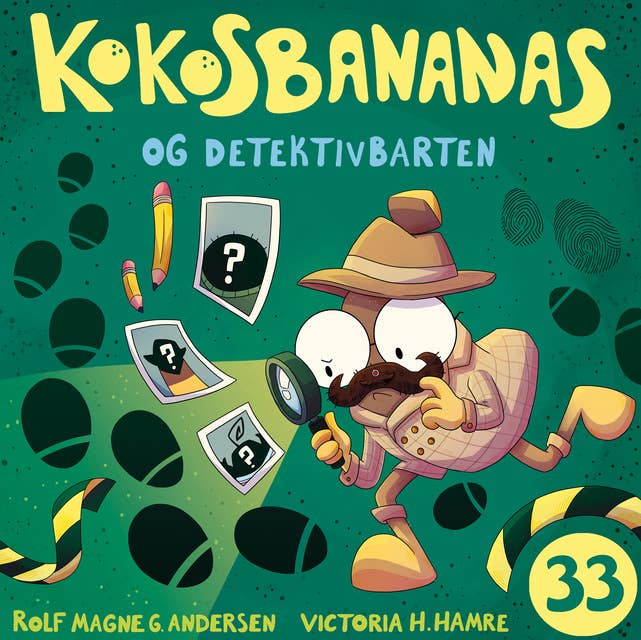 Kokosbananas og detektivbarten by Rolf Magne G. Andersen