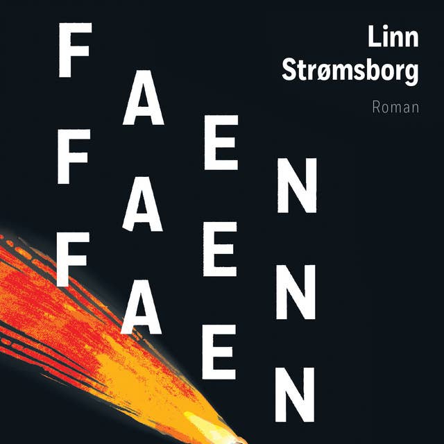 Faen, faen, faen by Linn Strømsborg