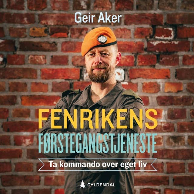 Fenrikens førstegangstjeneste by Geir Aker