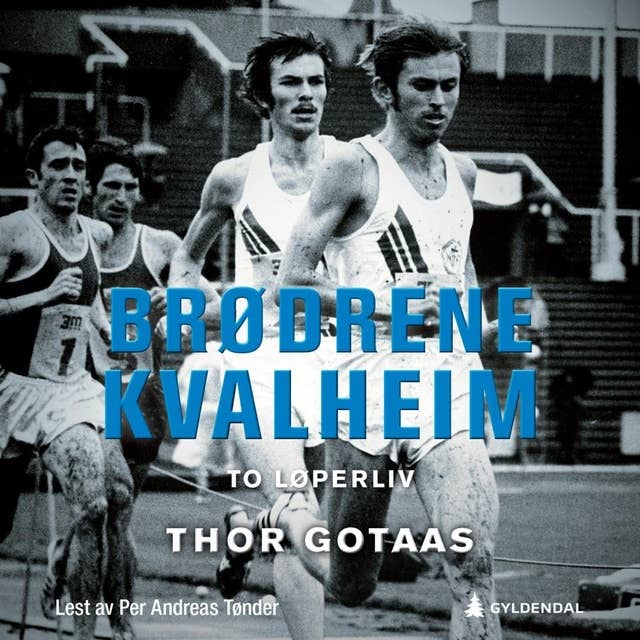 Cover for Brødrene Kvalheim - To løperliv