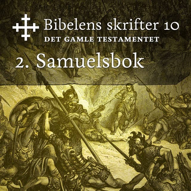 Bibelens skrifter 10 - 2. Samuelsbok