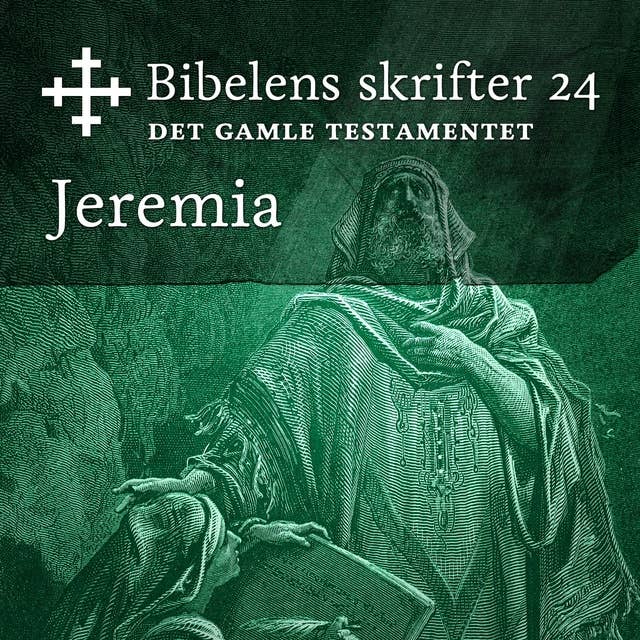 Bibelens skrifter 24 - Jeremia