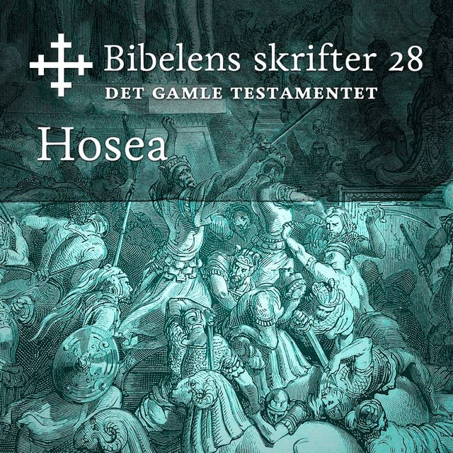 Bibelens skrifter 28 - Hosea