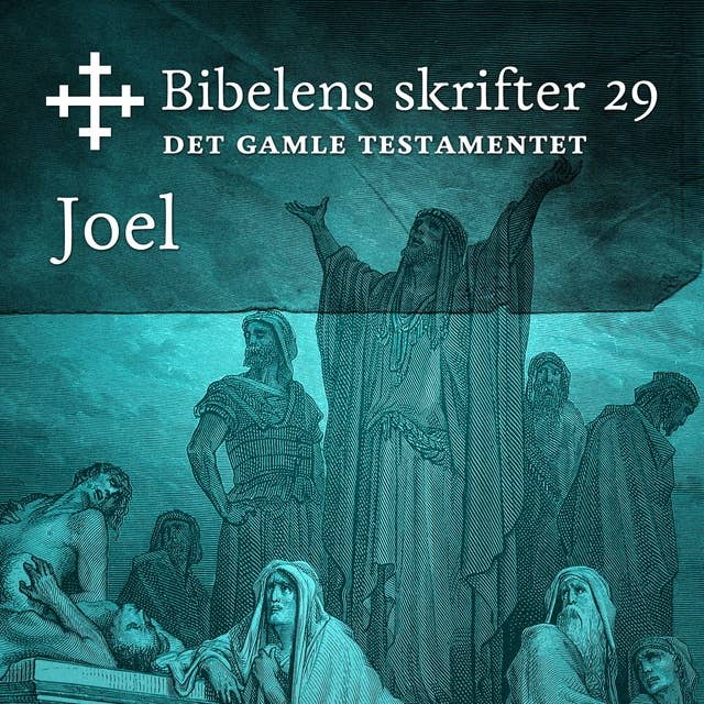 Bibelens skrifter 29 - Joel