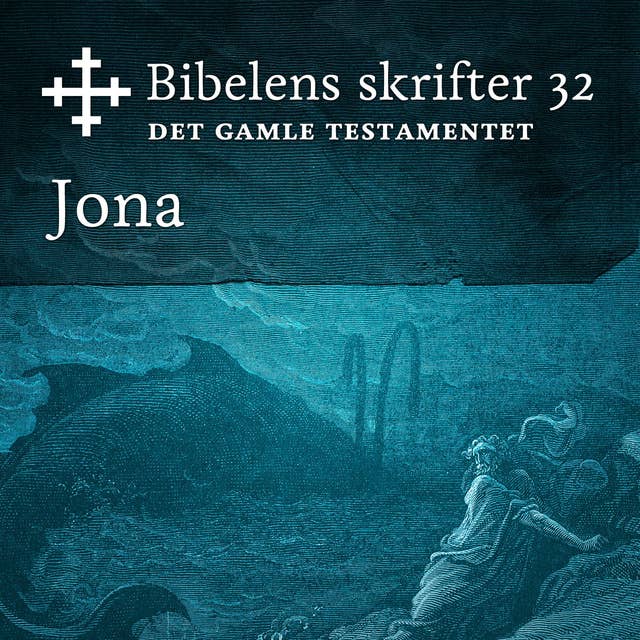 Bibelens skrifter 32 - Jona