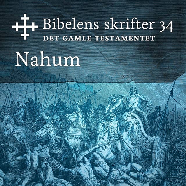 Bibelens skrifter 34 - Nahum