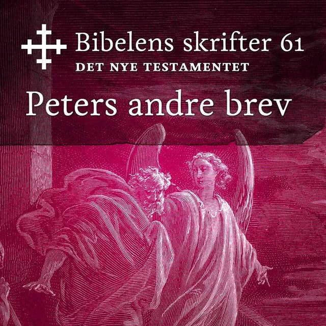 Bibelens skrifter 61 - Peters andre brev