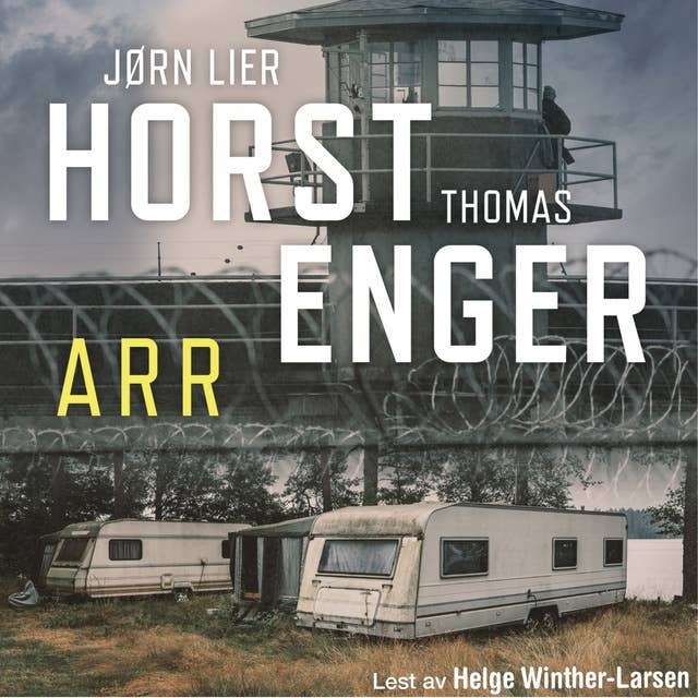 Arr by Jørn Lier Horst