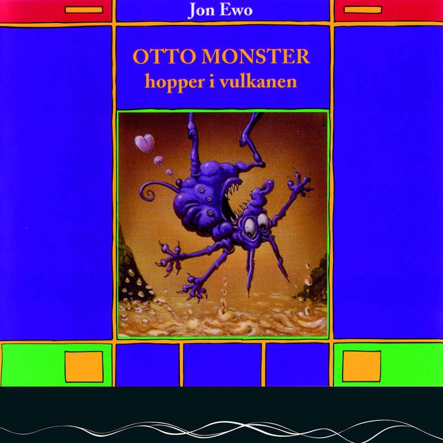 Otto Monster hopper i vulkanen