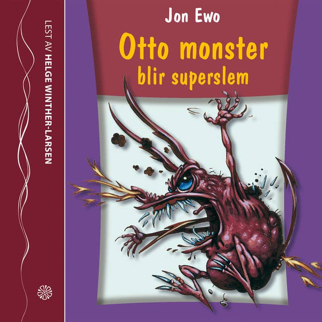 Otto Monster blir superslem