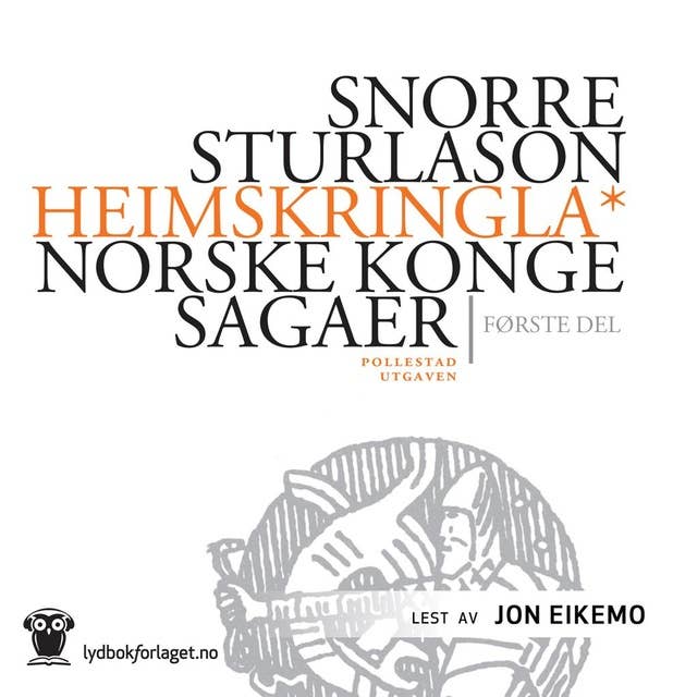 Heimskringla - Norske kongesagaer 1