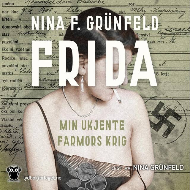 Frida - Min ukjente farmors krig