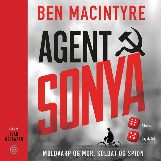 Cover for Agent Sonya - Muldvarp og mor, soldat og spion