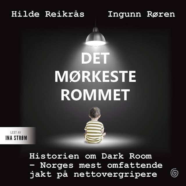 Det mørkeste rommet by Ingunn Røren