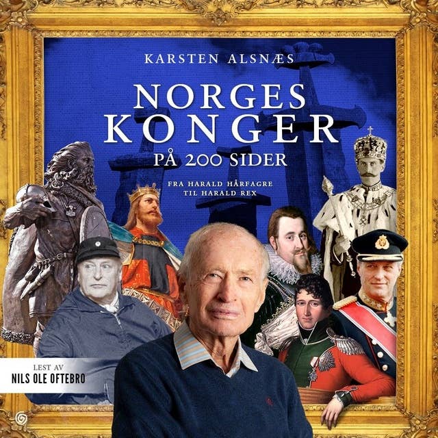 Cover for Norges konger på 200 sider - Fra Harald Hårfagre til Harald V