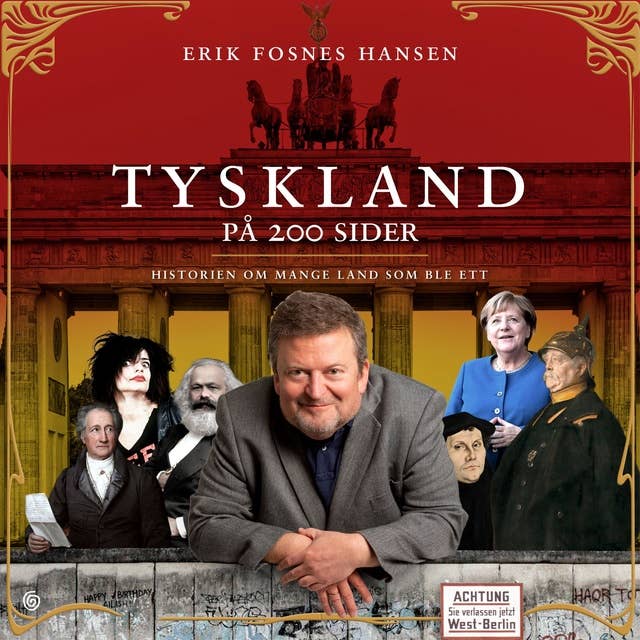 Tyskland på 200 sider - Historien om mange land som ble ett by Erik Fosnes Hansen